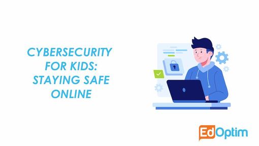 An image that explains about Cybersecurity for Kids.