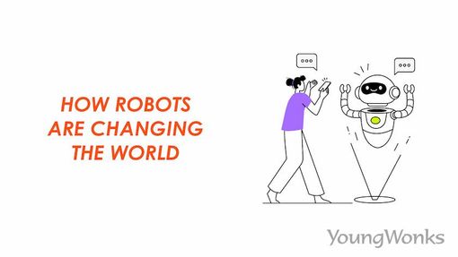 An image that explains about How Robots are Changing the World