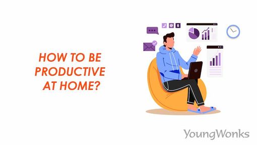 An image that explains how to be productive at home.