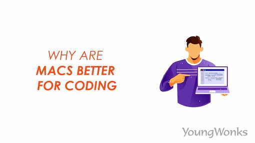 An image that explains about Why are Macs better for Coding?