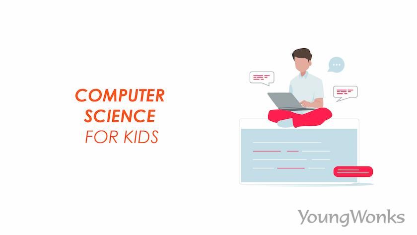 An image that explains about Computer Science for Kids.