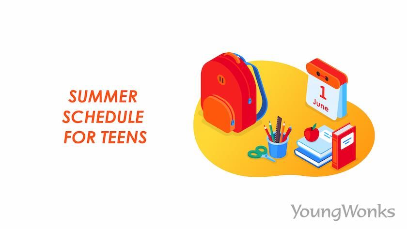 An image that explains how to plan summer schedule for teens